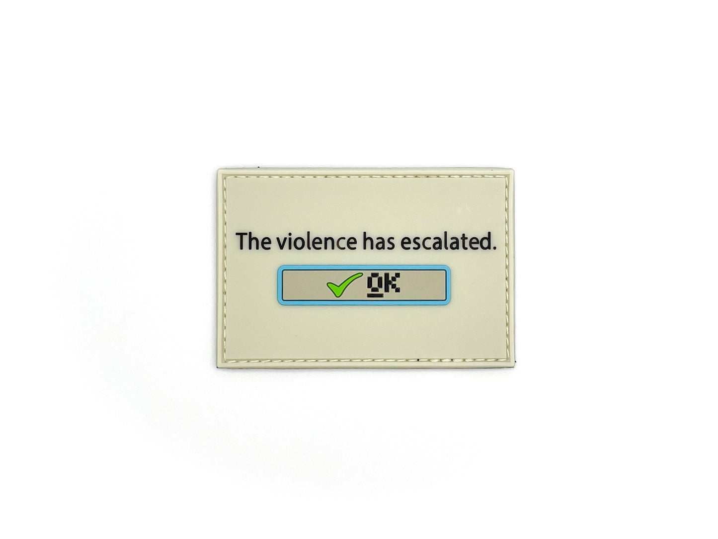 The Violence Has Escalated Morale Patch