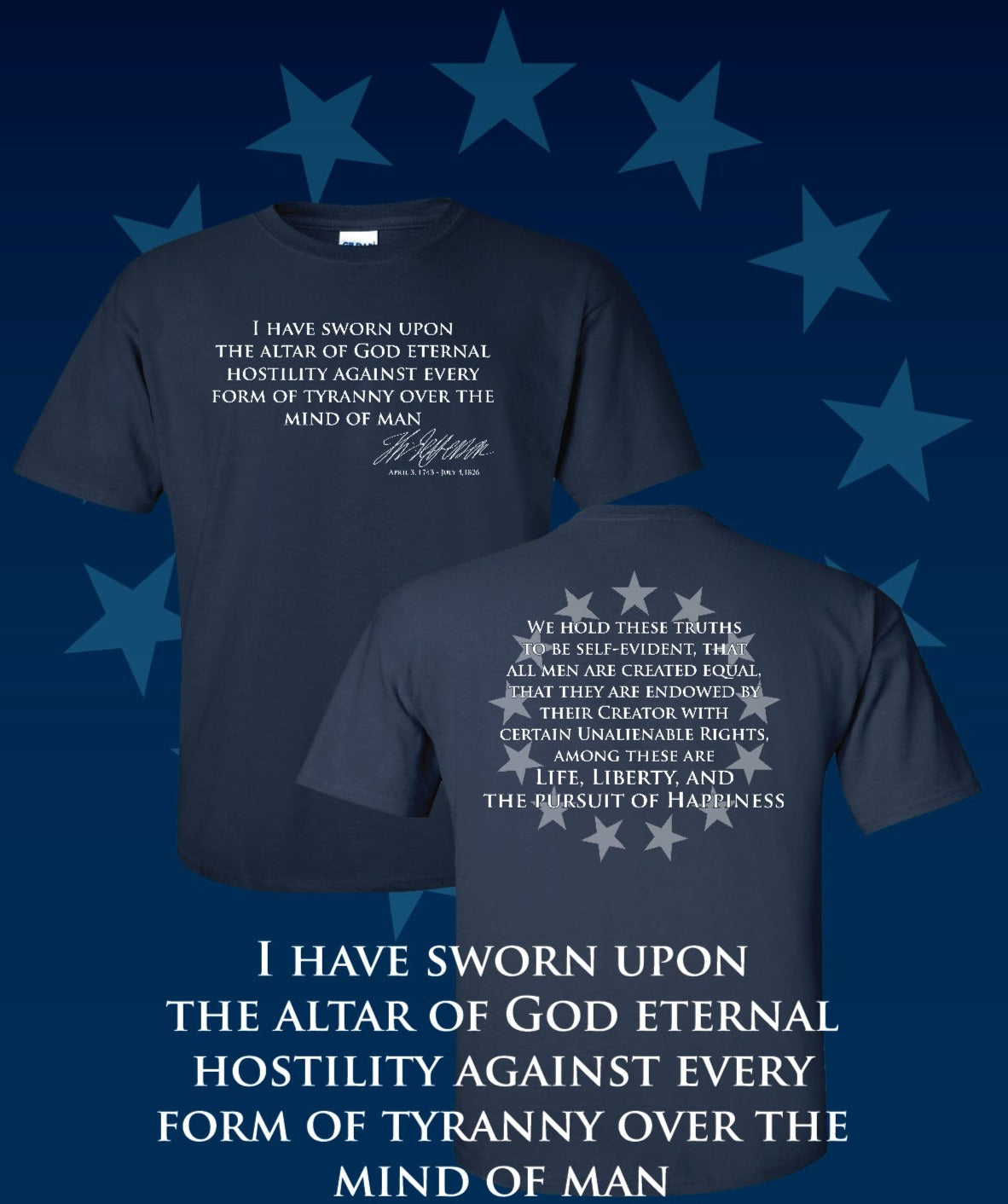 Hostility to Tyranny - Jefferson Quote T-Shirts