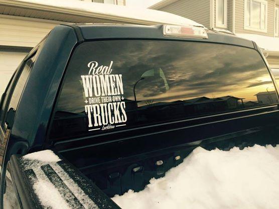 Real Women Drive Their Own Trucks White Decal