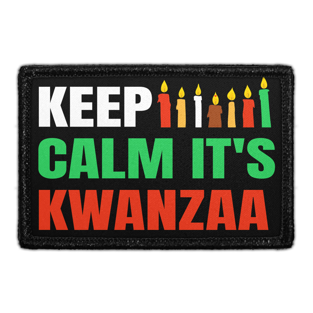 Keep Calm It's Kwanzaa - Removable Patch