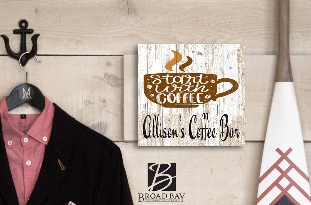 Kitchen Coffee Bar Sign Custom Name - Start with Coffee Saying