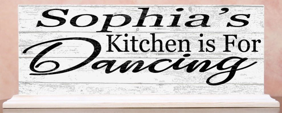 Kitchen Is For Dancing Sign Personalized Kitchen Gift