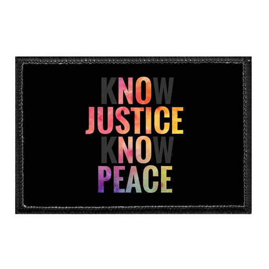Know Justice Know Peace - Removable Patch