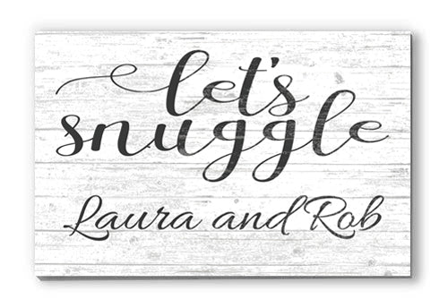 Let's Snuggle Sign Personalized Romantic Gift Anniversary or Wedding Present