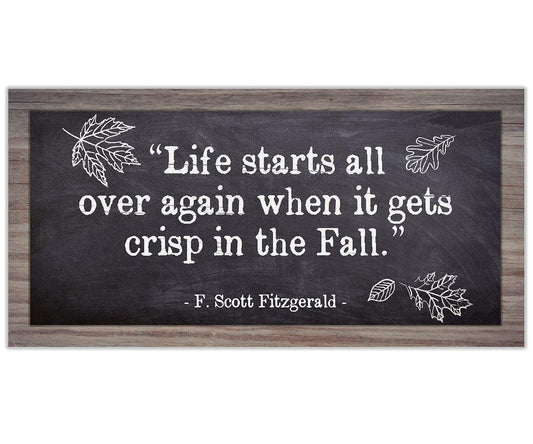 Life Starts All Over in Fall - Canvas