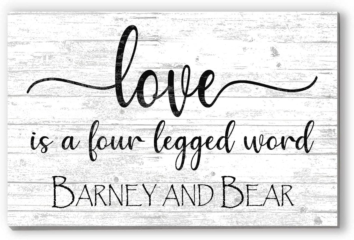 Love Is a 4 Legged Word Sign Personalized With Pet Names