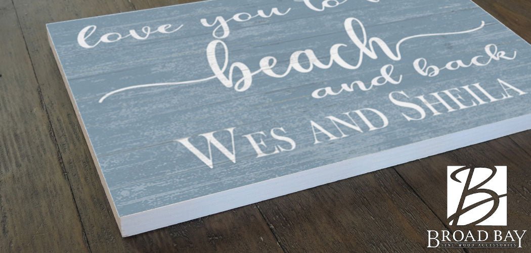 Personalized Beach Love Sign – “Love You to the Beach and Back” | Custom Couple’s Coastal Wall Art