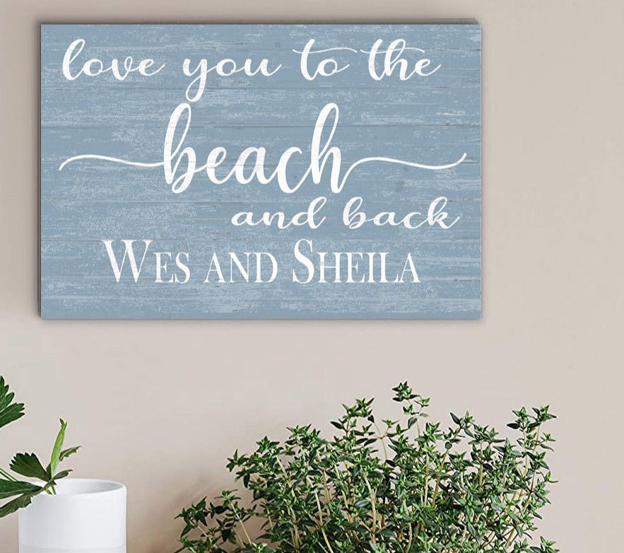 Personalized Beach Love Sign – “Love You to the Beach and Back” | Custom Couple’s Coastal Wall Art