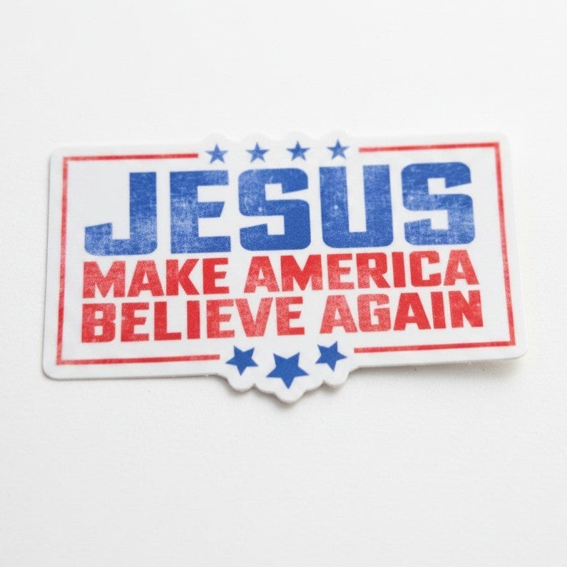 BELIEVE STICKER