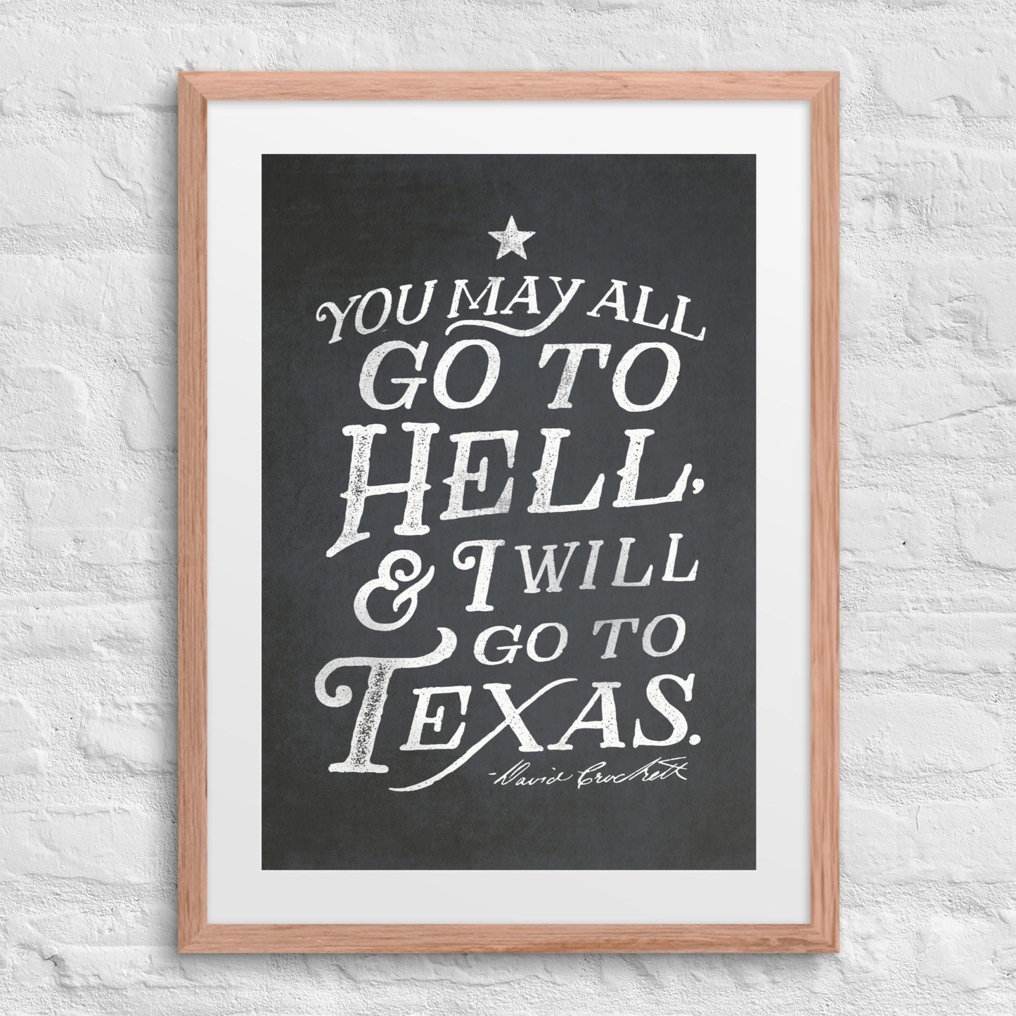 I Will Go To Texas Davy Crockett Quote Framed Print