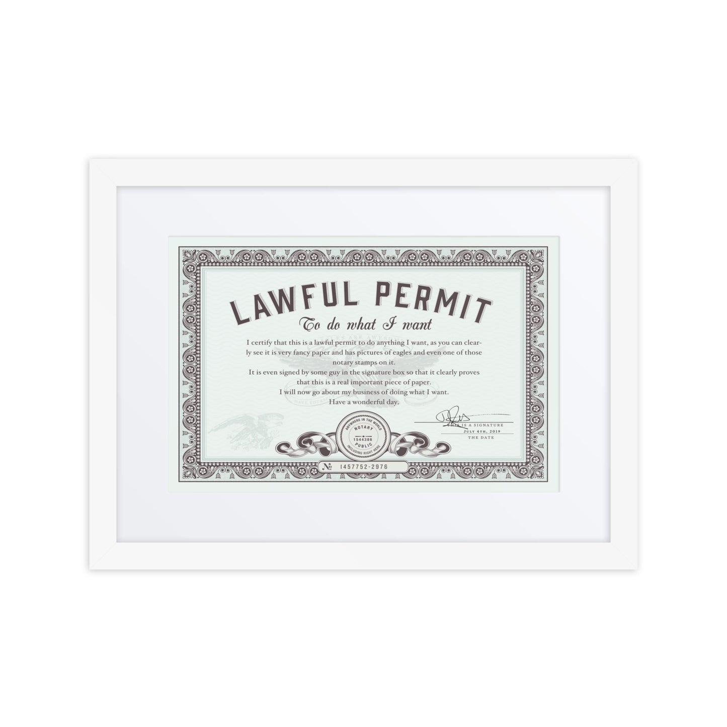 Lawful Permit To Do What You Want Framed Matted Certificate