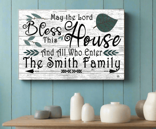 May The Lord Bless This House and All Who Enter Sign CUSTOM Wedding or Family Gift