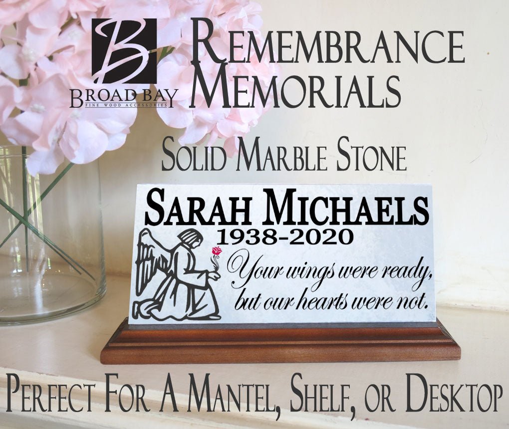 Memorial Plaque for Shelf or Mantel Sign Your Wings Were Ready But Our Hearts Were Not