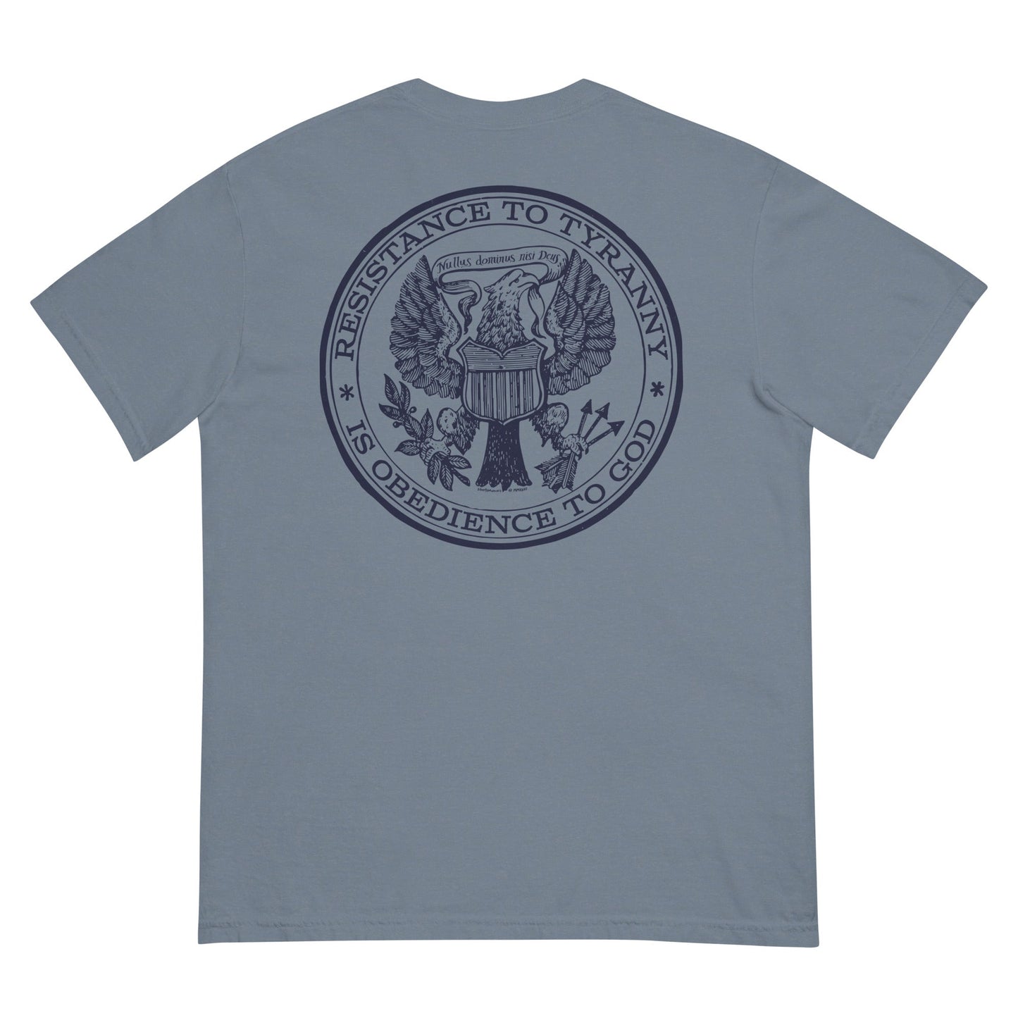 Resistance to Tyranny is Obedience to God Heavyweight T-shirt