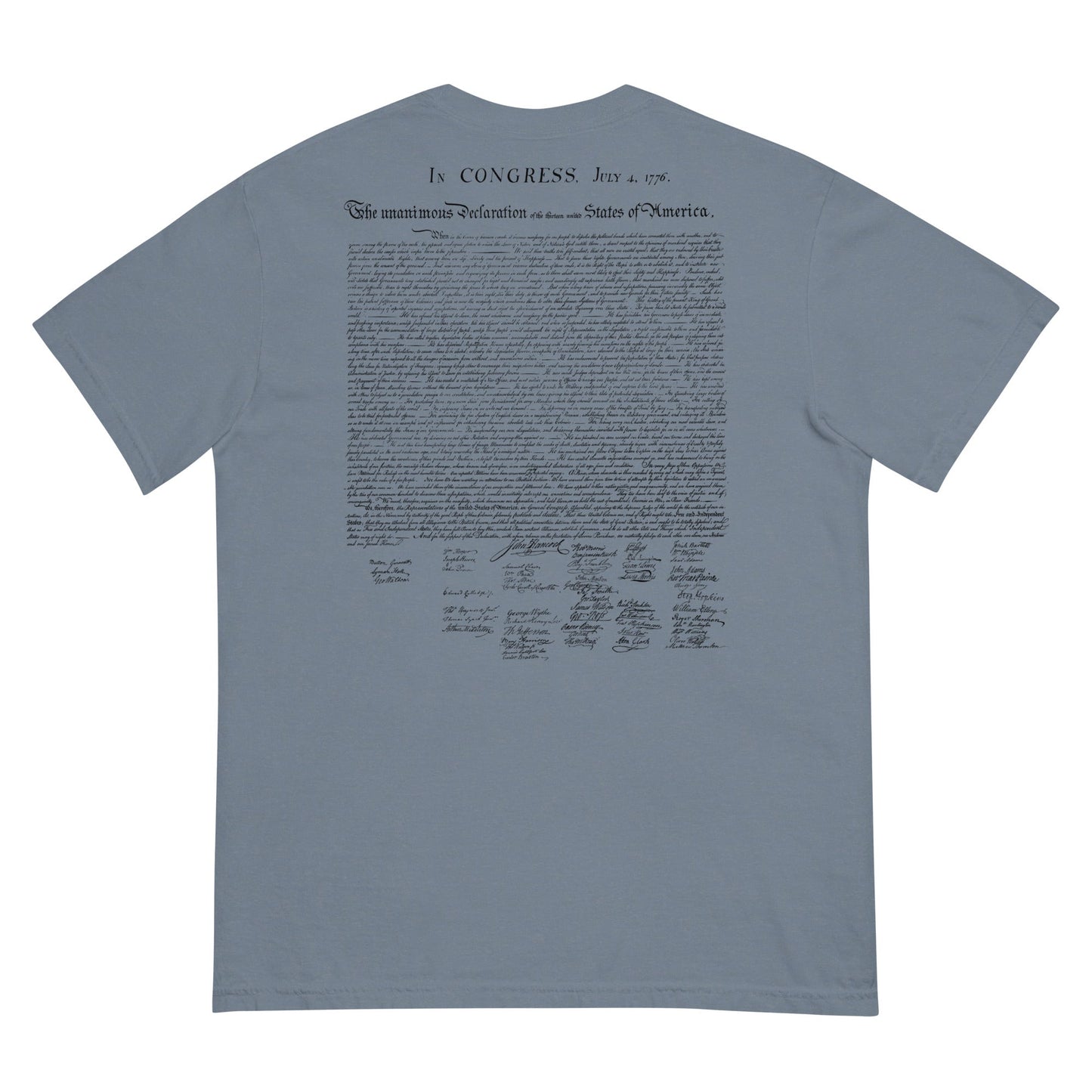 Our Lives Fortunes and Sacred Honor Declaration of Independence Men’s Garment-dyed Heavyweight T-shirt