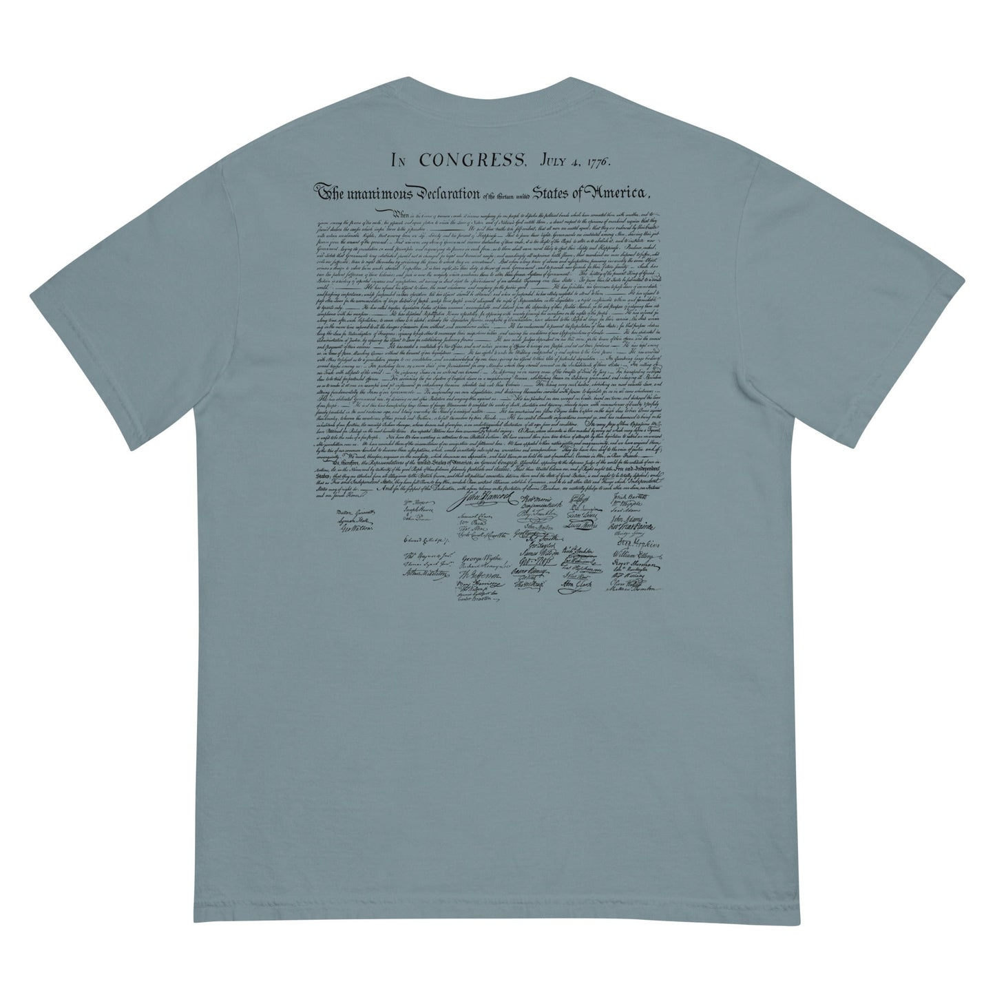 Our Lives Fortunes and Sacred Honor Declaration of Independence Men’s Garment-dyed Heavyweight T-shirt