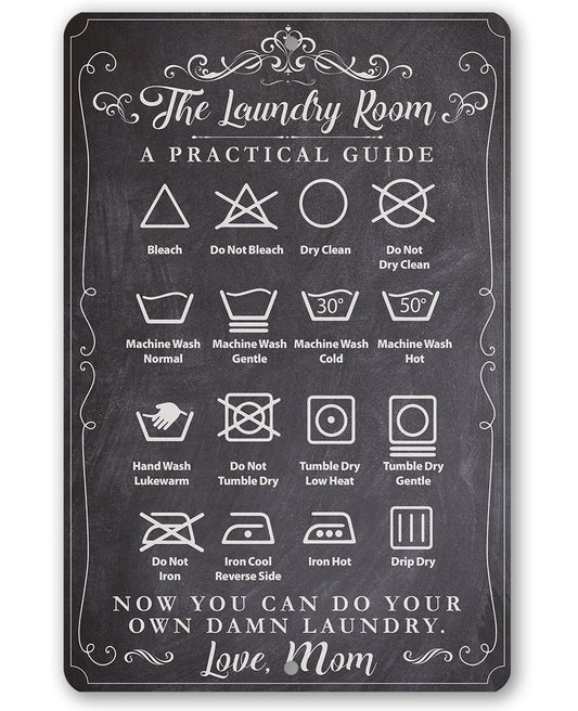 The Laundry Room A Practical Guide - Metal Sign