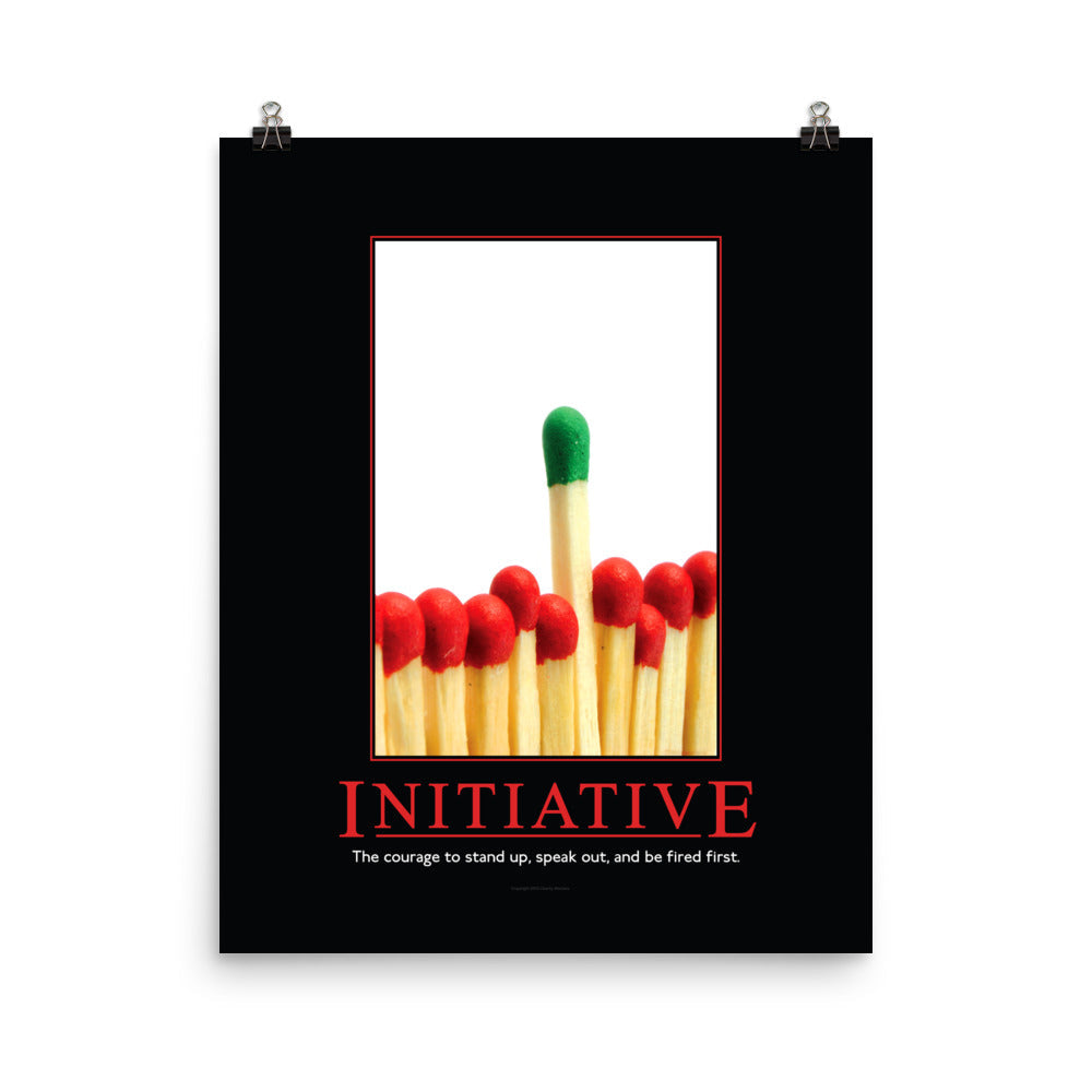 Initiative Demotivational Poster