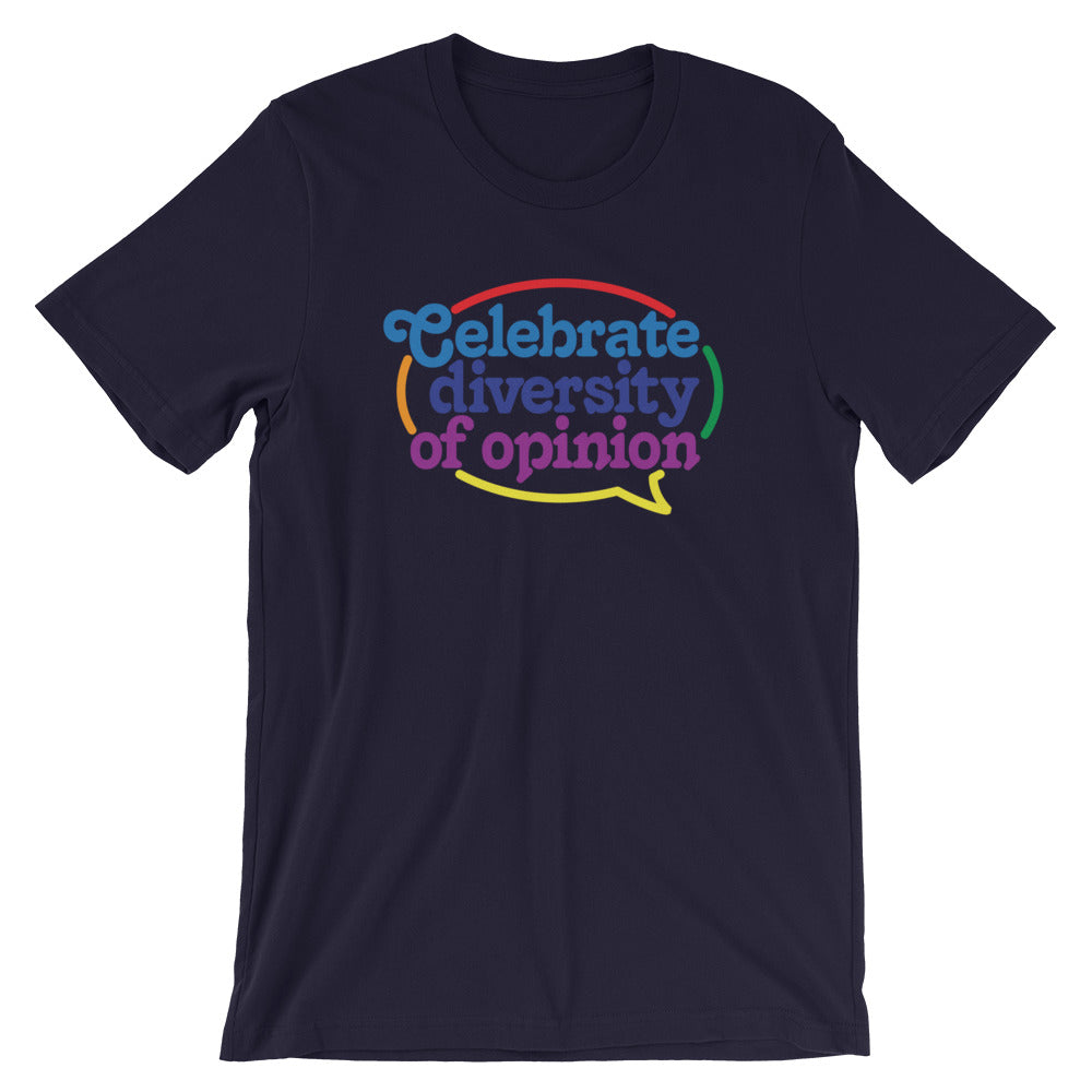 Celebrate Diversity of Opinion Graphic T-Shirt