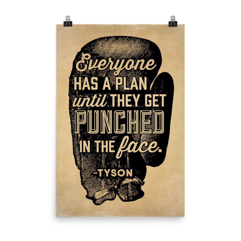 Everyone Has A Plan Until They Get Punched In The Face Parchment Print