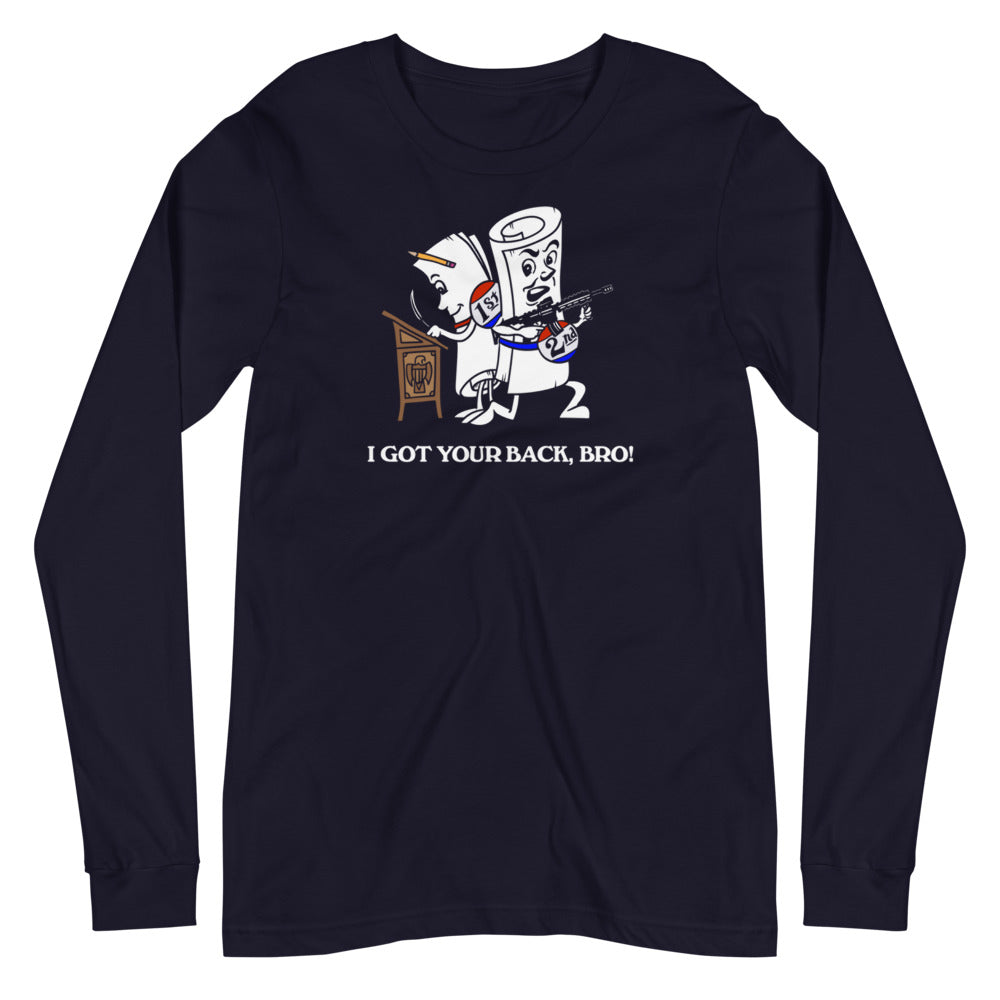 I Got Your Back Bro 2nd Amendment Unisex Long Sleeve Tee