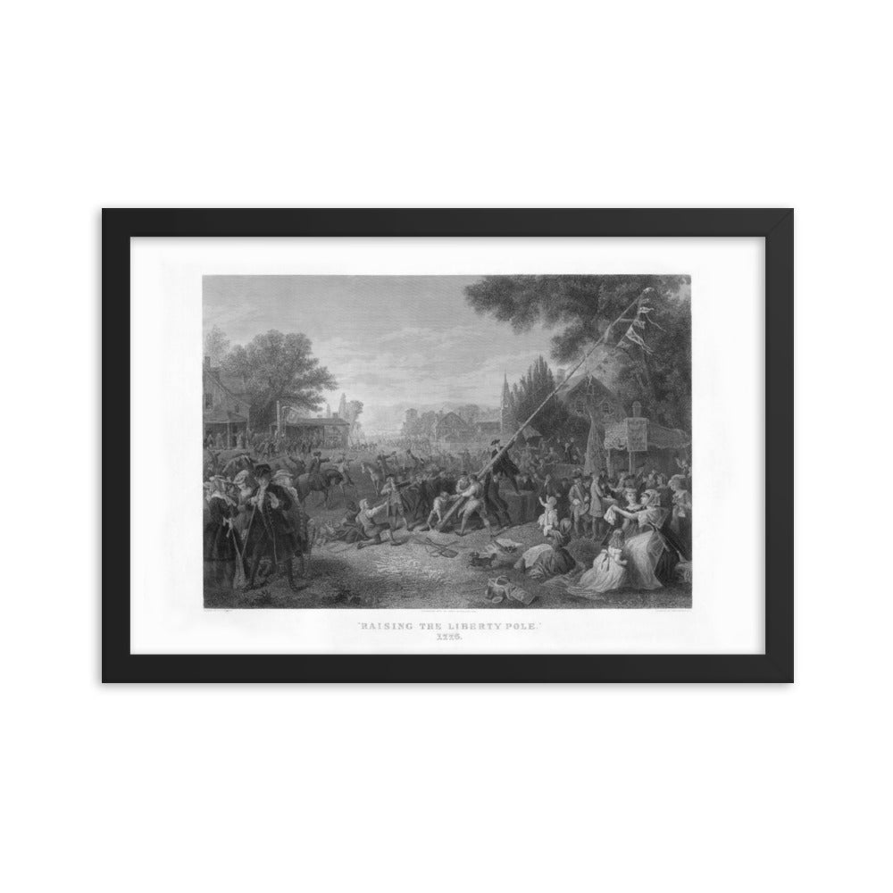 Raising the Liberty Pole 1776 Framed Print