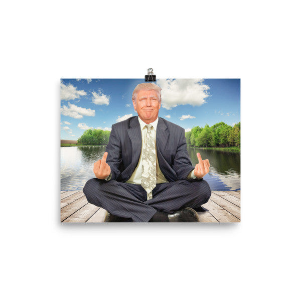 The Zen of Trump Poster