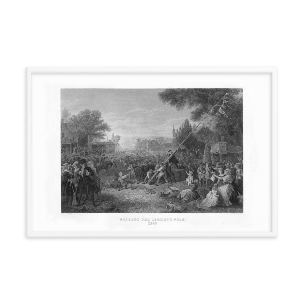 Raising the Liberty Pole 1776 Framed Print