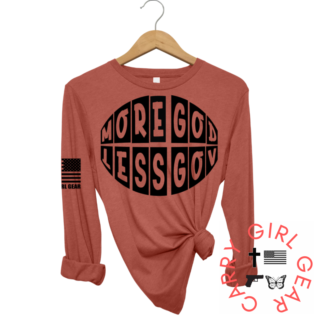 MORE GOD LESS GOV Long Sleeve
