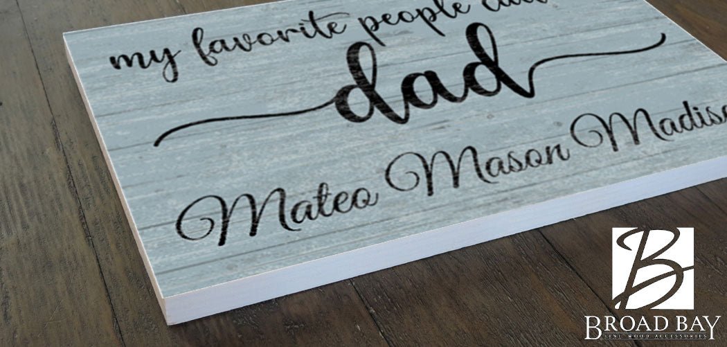 Personalized Dad Gift – “My Favorite People Call Me Dad” Wood Sign with Kids’ Names | Father’s Day or Birthday Keepsake