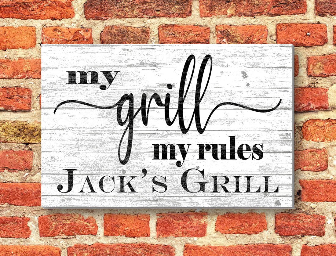 My Grill My Rules Custom Sign for Dad, Mom, Grandpa, Father's Day Gift Idea