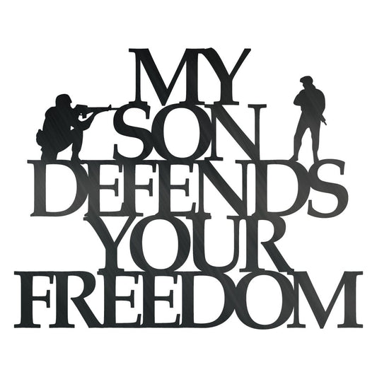 My Son Defends Your Freedom