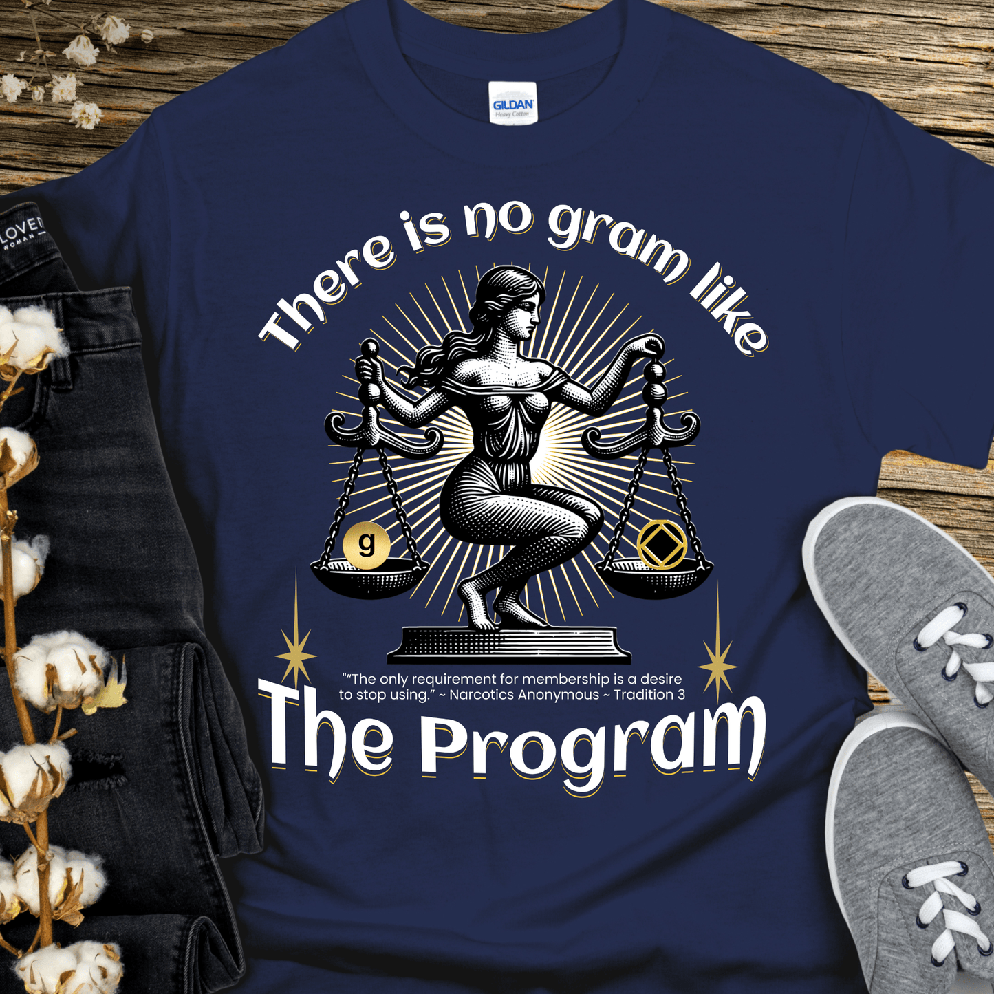 NA Recovery T-Shirt | Inspiring Sobriety |  There's No Gram Like The Program