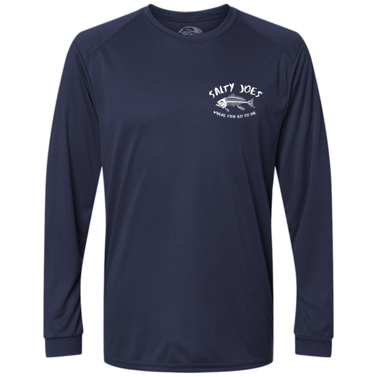 Salty Joe's "Where Fish Go To Die" Long Sleeve Sun Shirt