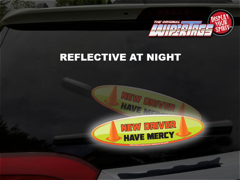 *NEW* New Driver. Have Mercy REFLECTIVE WiperTags
