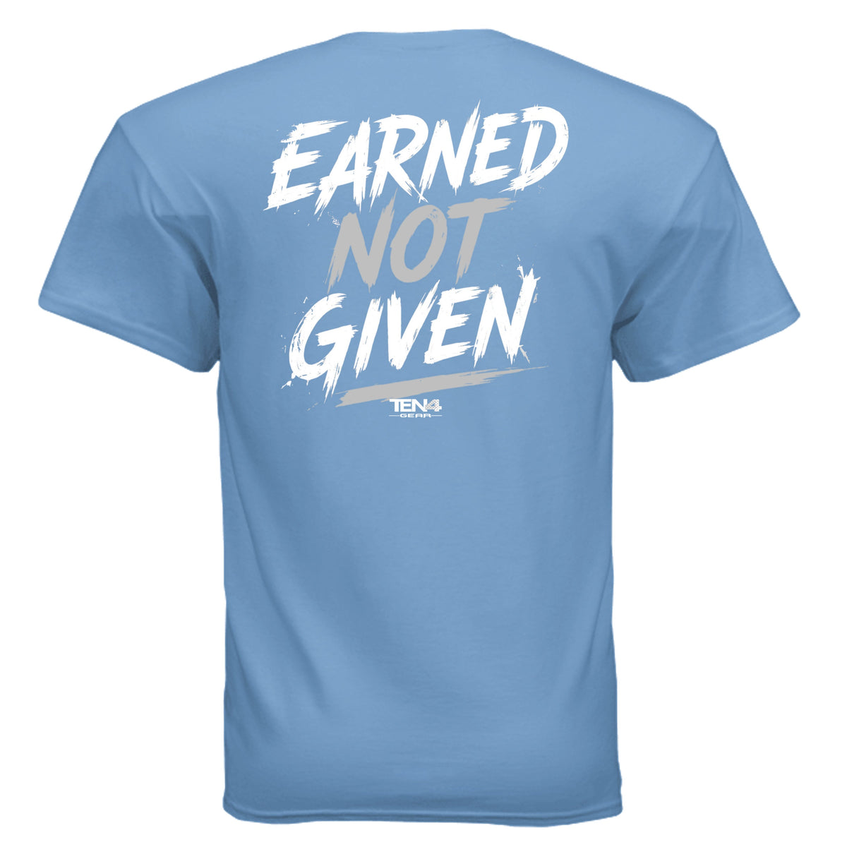 Earned Not Given T-Shirt - D2 - new
