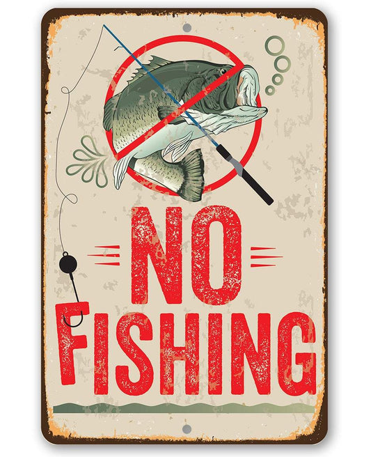 No Fishing Sign - Metal Sign