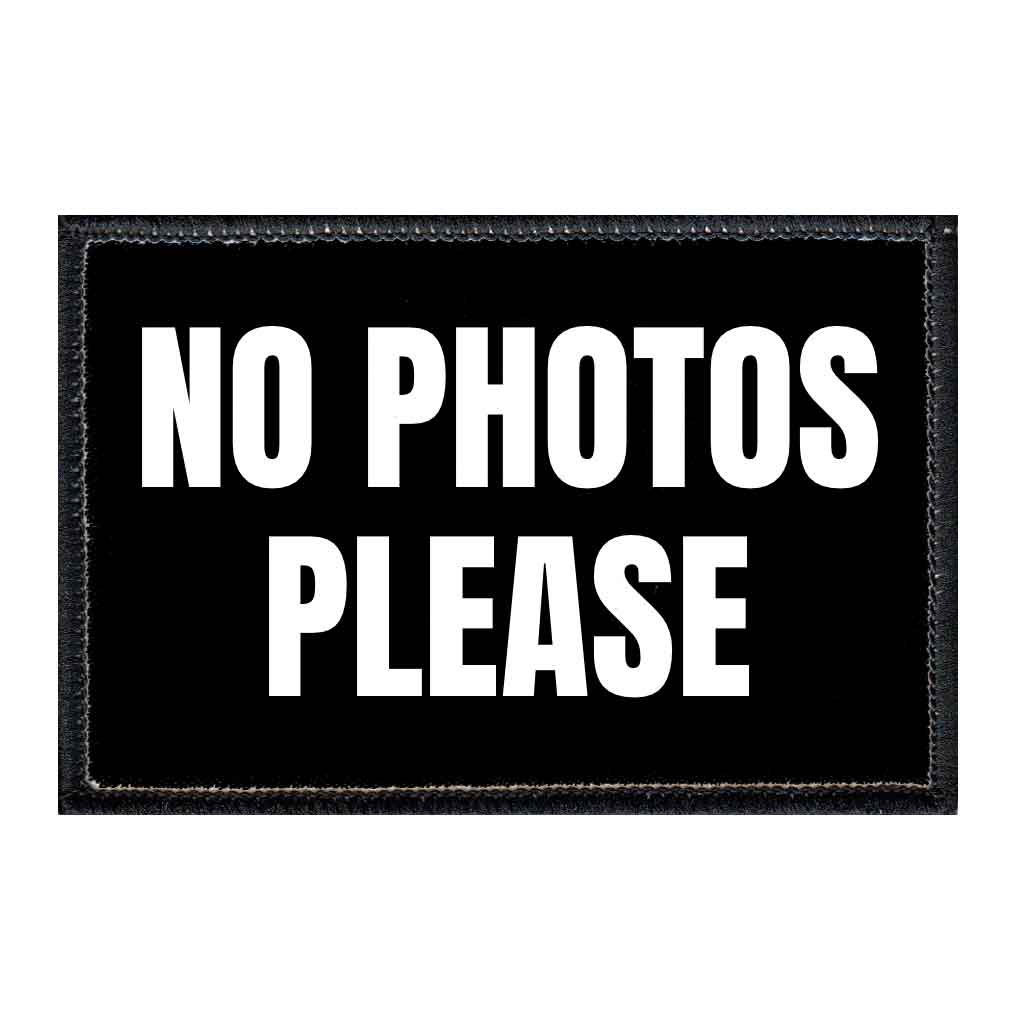 No Photos Please - Black Background - Removable Patch