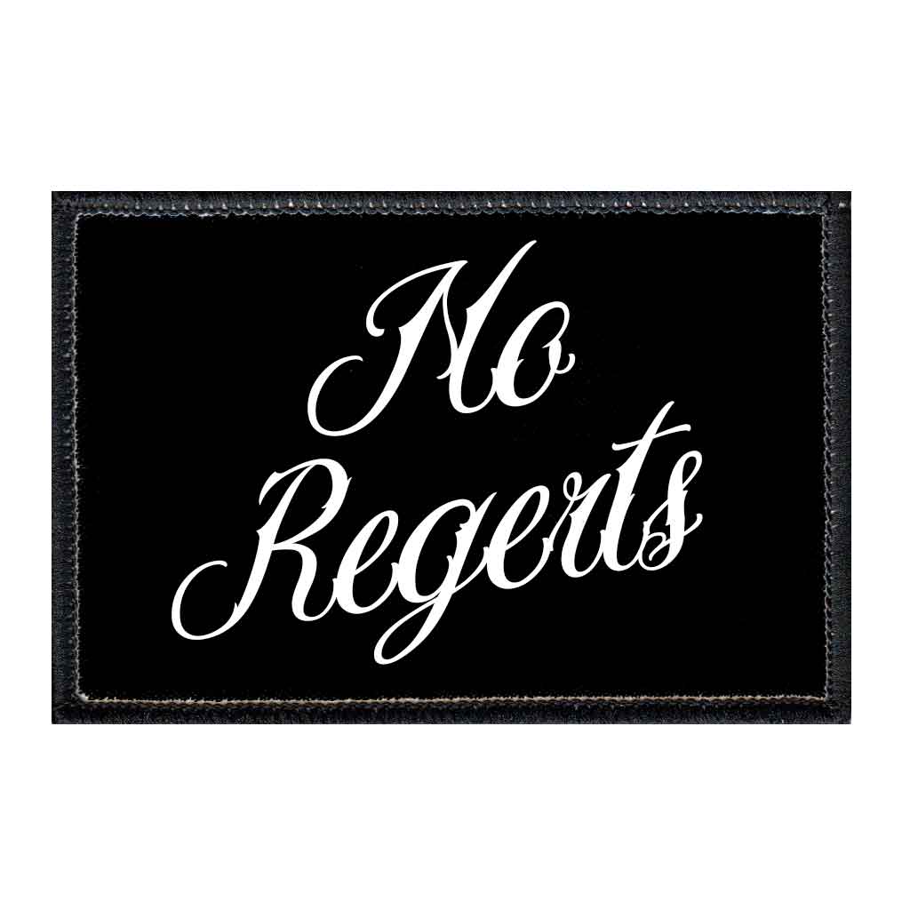 No Regerts - Black Background - Removable Patch