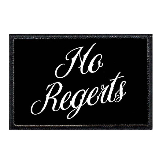 No Regerts - Black Background - Removable Patch