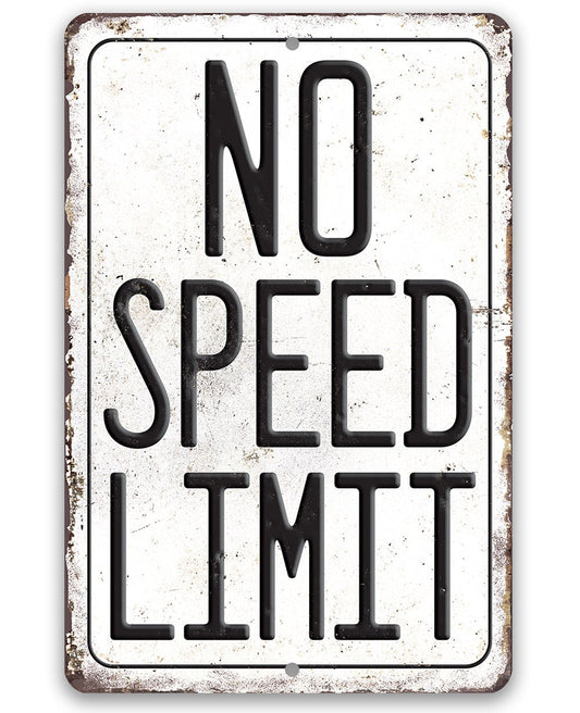 No Speed Limit - Metal Sign