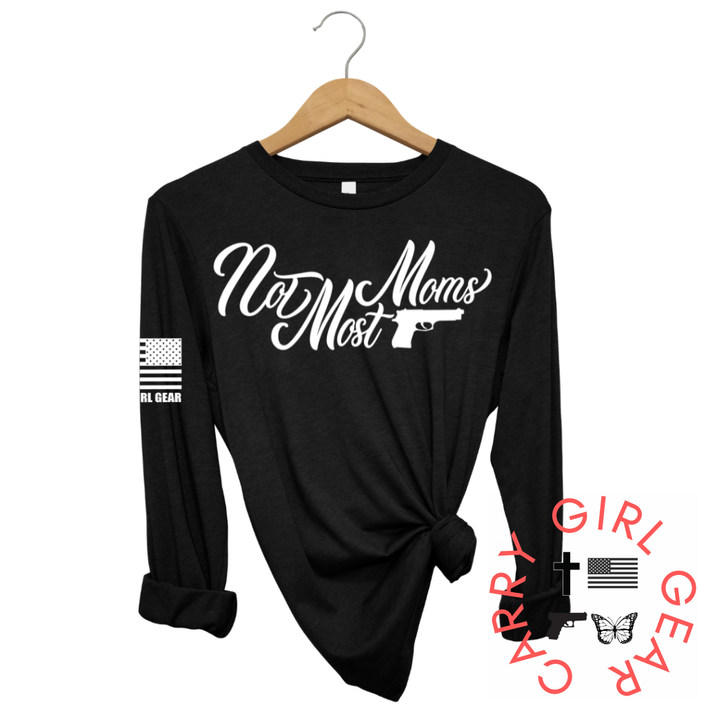 NOT MOST MOMS Long Sleeve