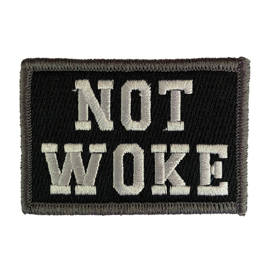 Not Woke 2" x 3" Tactical Patch