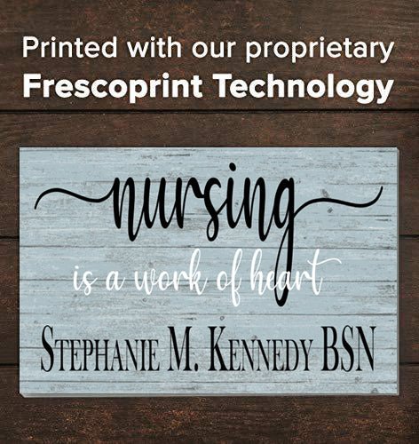 Nursing Is A Work Of Heart Sign Personalized Nurse Gift