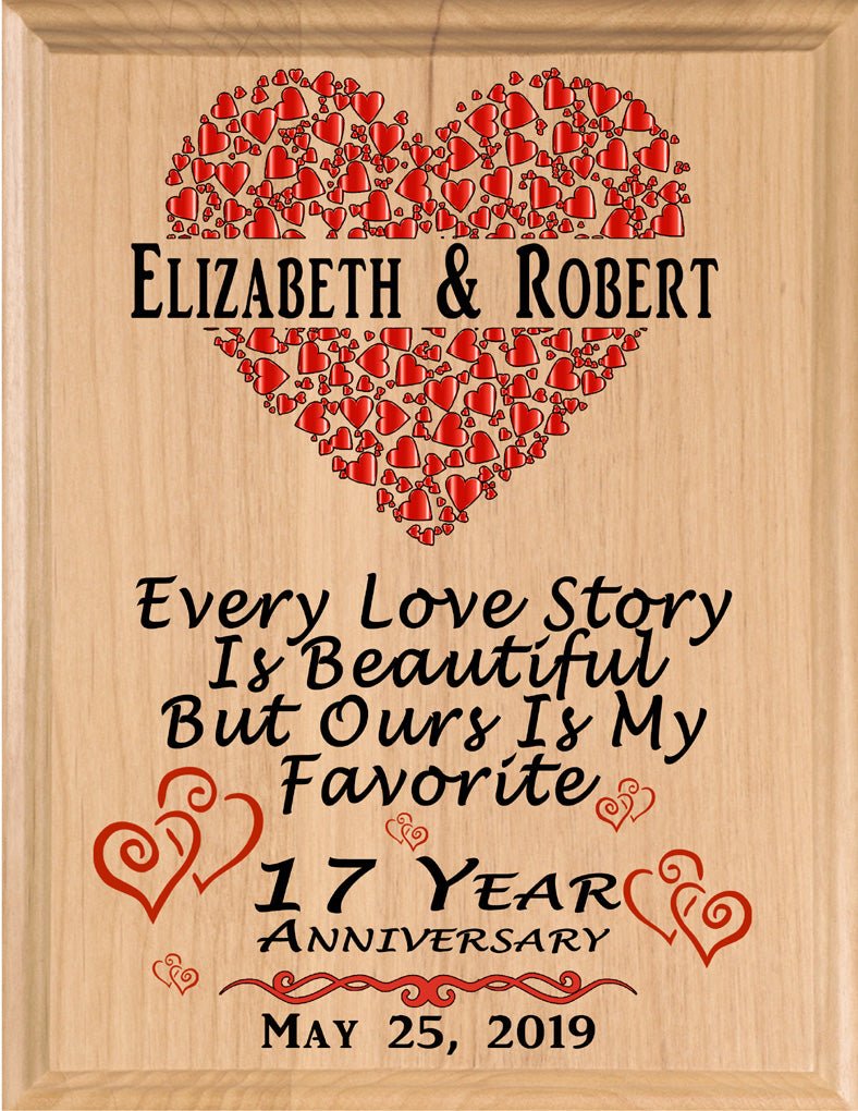 17 Year Anniversary Gift – Personalized Plaque with “Every Love Story Is Beautiful” Inscription