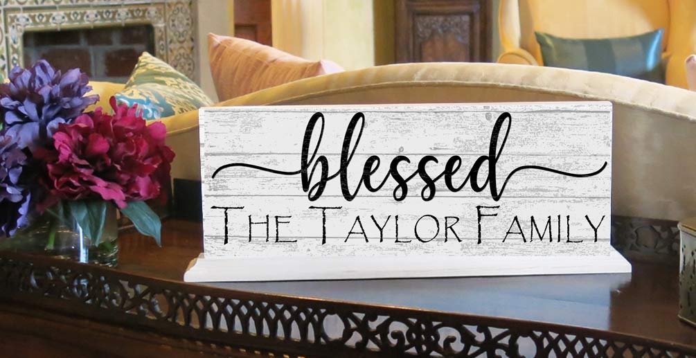 Personalized Blessed Family Name Sign For Mantel or Shelf - SOLID WOOD