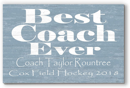 Personalized Coach Gift Plaque – “Best Coach Ever” Solid Wood Sign | Custom Name & Team Message