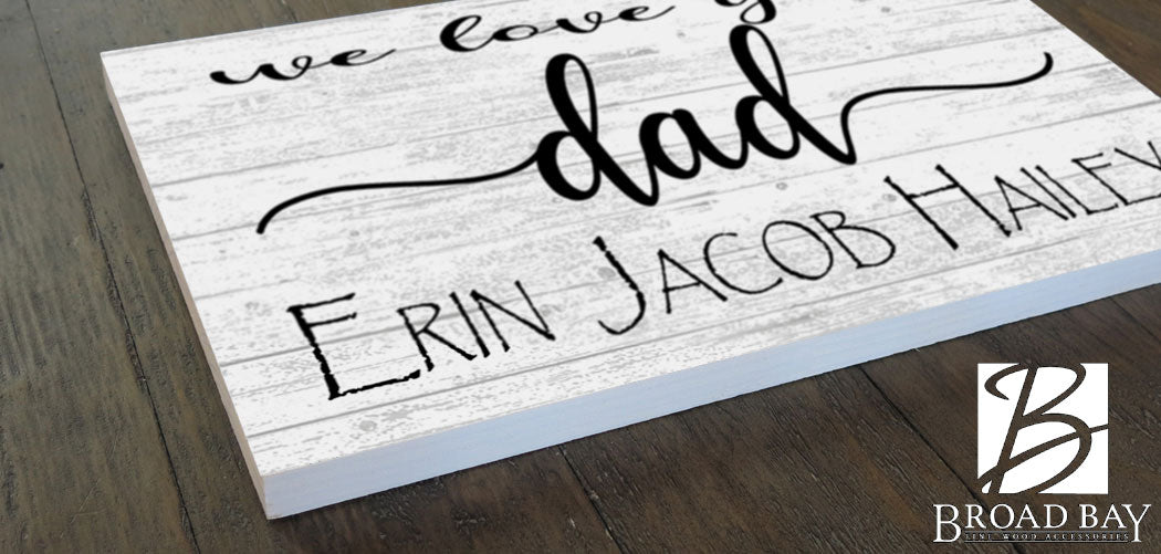 Personalized Dad Gift – “We Love You Dad” Custom Wood Sign with Kids’ Names | Heartfelt Father’s Day or Birthday Keepsake