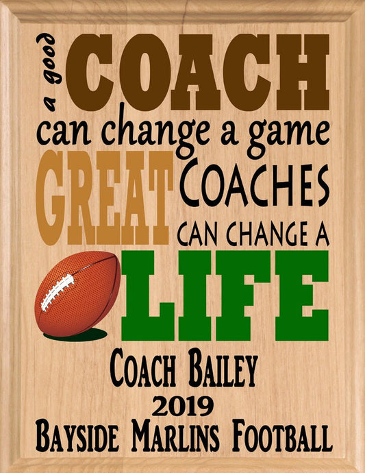 Custom Football Coach Gift – Personalized Wood Plaque with Name & Year – “Great Coaches Change Lives” – Solid Wood – USA Made – 11x8.5