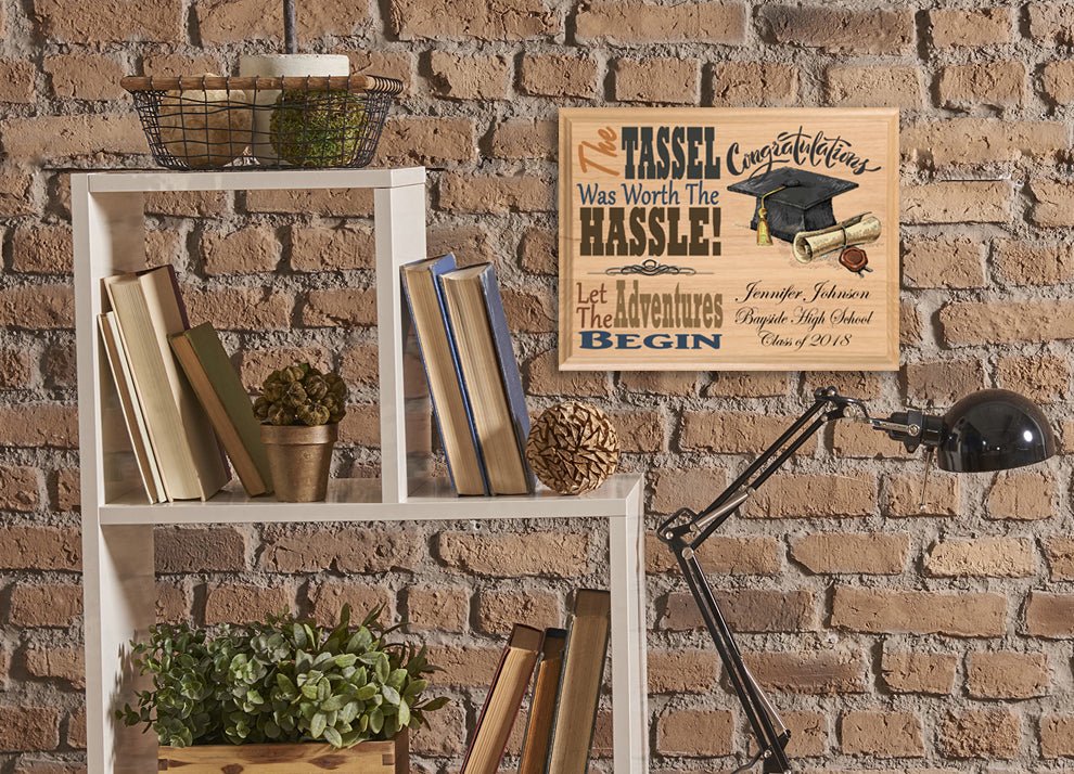 Personalized Graduation Gift The Tassel Was Worth The Hassle Wall Art Sign